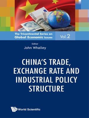 cover image of China's Trade, Exchange Rate and Industrial Policy Structure